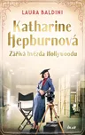 Katharine Hepburnová: Zářivá hvězda -…