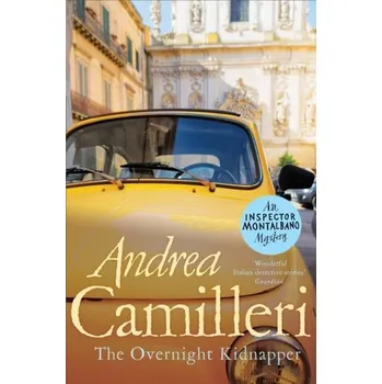 Cestování The Overnight Kidnapper - Camilleri Andrea [EN] (2021, Měkká, Pan Macmillan)