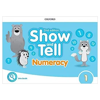 Kniha Oxford Discover: Show and Tell Second Edition 1 Numeracy Book - Osvath Erika