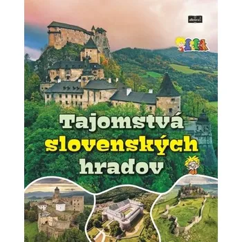 Tajomstvá slovenských hradov - kolektiv