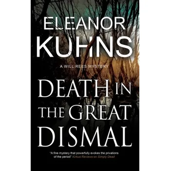 Cestování Death in the Great Dismal - Kuhns, Eleanor