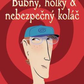 Obrázek k inzerátu: Bubny, holky a nebezpečný koláč (Jordan Sonnenblick)