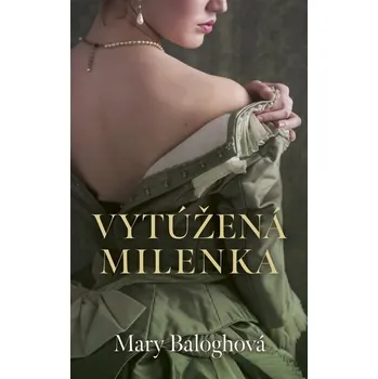 Vytúžená milenka - Mary Balogh