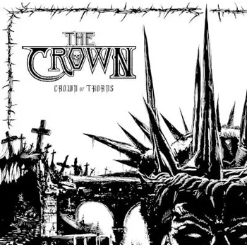 Zahraniční hudba Crown - Crown Of Thorns (CD, 3984161002)