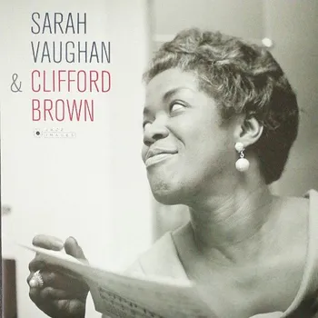 Zahraniční hudba Jazz Images SARAH VAUGHAN & CLIFFORD BROWN Vaughan Sarah, Brown Clifford