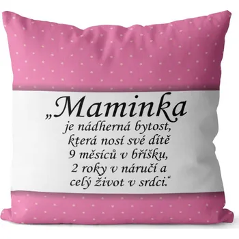Dekorativní polštářek Polštář 40 x 40 cm - Maminka - život v srdci
