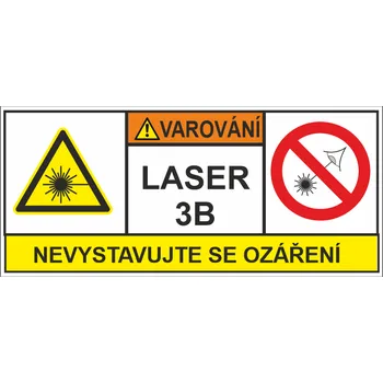 Značení VAROVÁNÍ Laser 3B samolepící vinylová fólie 45x100 mm