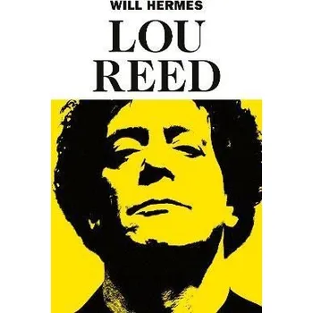 Cizojazyčná kniha Lou Reed: The King of New York