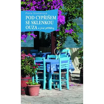 Kniha Pod cypřišem se sklenkou ouza
