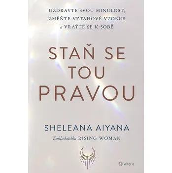 Kniha Staň se tou pravou