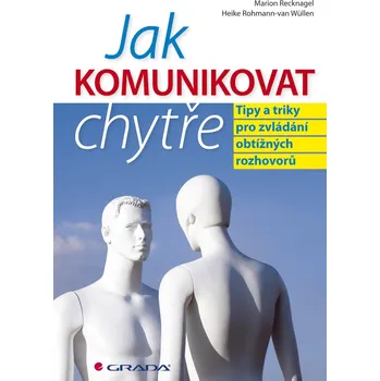 Kniha Jak komunikovat chytře