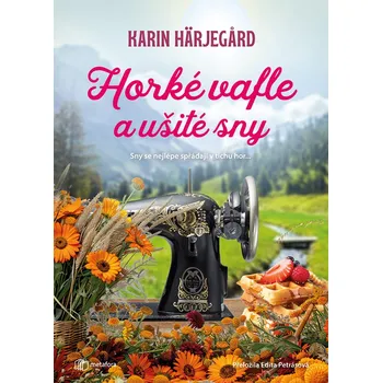 Kniha Horké vafle a ušité sny