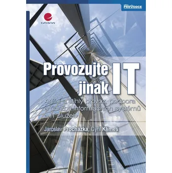 Kniha Provozujte IT jinak