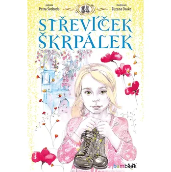 Kniha Střevíček Škrpálek