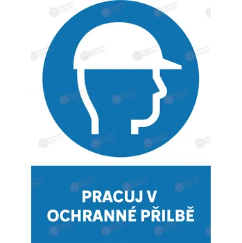 Značení Samolepka Pracuj v ochranné přilbě - A5