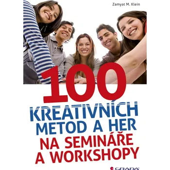 Kniha 100 kreativních metod a her na semináře a workshopy