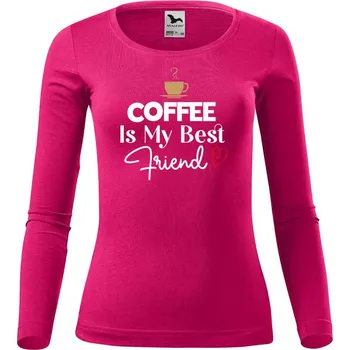 Dámské tričko DOBRÝ TRIKO Dámské bavlněné triko Coffee is my friend Velikost: S, Barva: Malinová