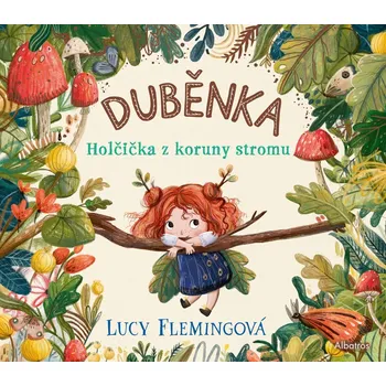Duběnka - Lucy Flemingová (2024, pevná)