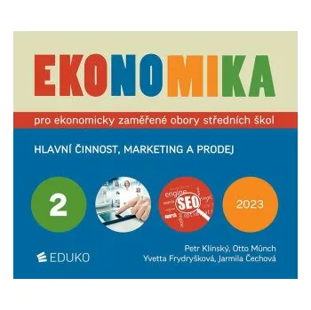 Ekonomika 2 pro ekonomicky zaměřené obory SŠ (DOPRODEJ) - Otto Münch, Petr Klínský, Yvetta Frydryšková