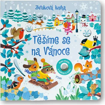 Leporelo Těšíme se na Vánoce: Kniha se zvuky - Sam Taplin (2024)