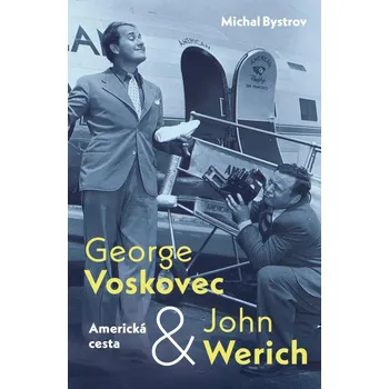 George Voskovec & John Werich: Americká…
