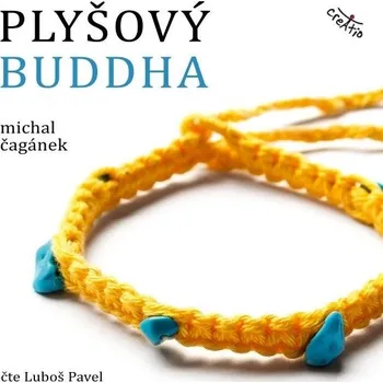 Plyšový Buddha - Michal Čagánek (čte…