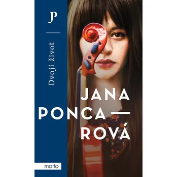 Dvojí život - Jana Poncarová (2024,…