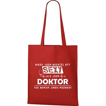 DOBRÝ TRIKO Bavlněná taška s potiskem Sexy doktor Barva: Červená