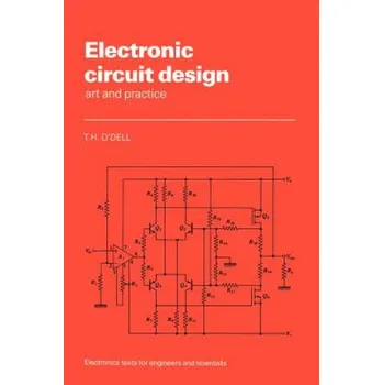 Umění Electronic Circuit Design: Art and Practice – Thomas Henry O`Dell (EN)