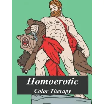 Cizojazyčná kniha Homoerotic Color Therapy: A Gay Coloring Book Full of Hunks, Men in Uniform, Bears, Twinks, Muscle Daddys and Other Beautiful Men – Andy Prince (EN)