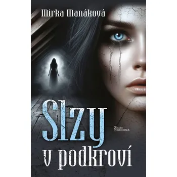 Slzy v podkroví (SK) (Mirka Manáková)