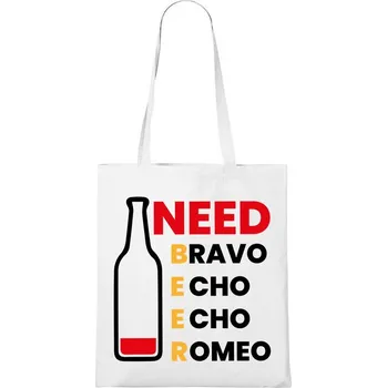 DOBRÝ TRIKO Bavlněná taška s potiskem Need beer Barva: Bílá