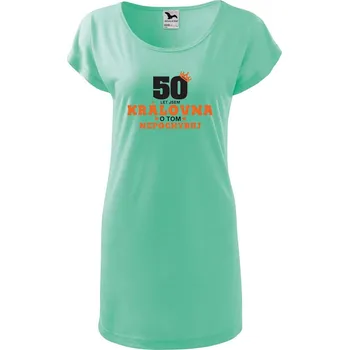 Dámské tričko DOBRÝ TRIKO Dámské tričko/šaty 50 let jsem královna Velikost: XS, Barva: Mátová