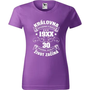 Dámské tričko DOBRÝ TRIKO Dámské tričko s potiskem Život začíná 30 Barva: Fialová, Velikost: M