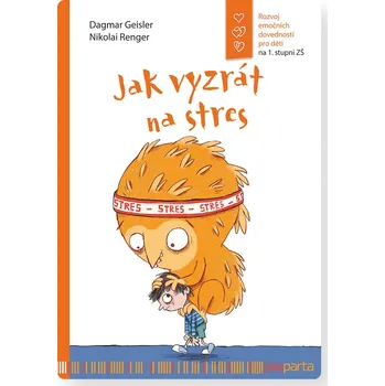 Osobní rozvoj Jak vyzrát na stres?