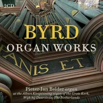 Zahraniční hudba 2CD William Byrd: Organ Works 2024