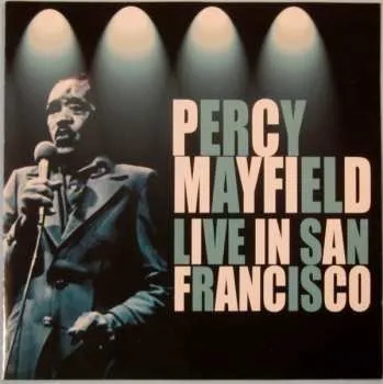 Zahraniční hudba CD Percy Mayfield: Live In San Francisco 2022