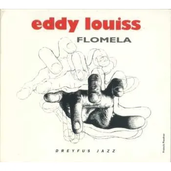 Zahraniční hudba CD Eddy Louiss: Flomela 1996