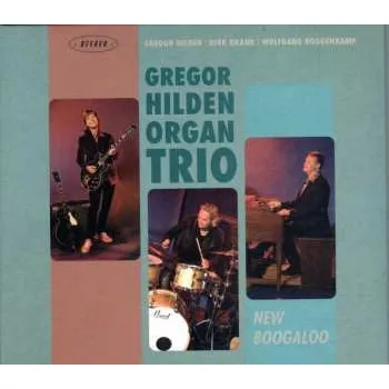 Zahraniční hudba CD Gregor Hilden Organ Trio: New Boogaloo 2024