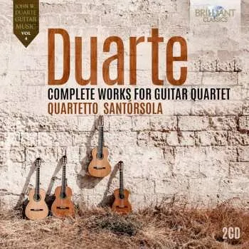 Zahraniční hudba 2CD John W. Duarte: Complete Works For Guitar Quartet 2024