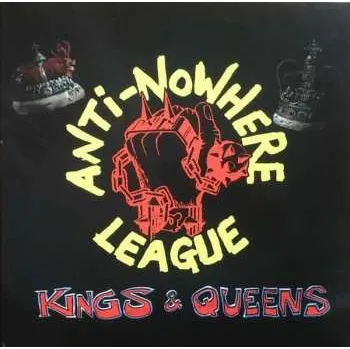 Hudba LP Anti-Nowhere League: Kings & Queens 2021