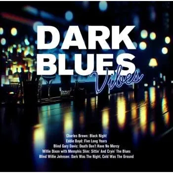 Zahraniční hudba CD Blues Sampler: Dark Blues Vibes 2024