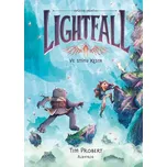 Lightfall: Ve stínu Kesta - Tim Probert…