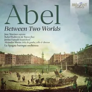 Zahraniční hudba CD Carl Friedrich Abel: Between Two Worlds 2024