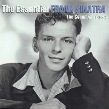 Zahraniční hudba 2CD Frank Sinatra: The Essential Frank Sinatra (The Columbia Years) 2010