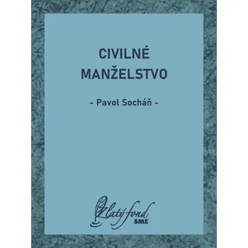 Kniha Civilné manželstvo - Pavel Socháň (E-Kniha)