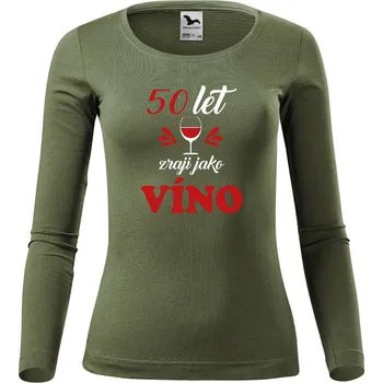 Dámské tričko DOBRÝ TRIKO Dámské bavlněné triko Zraji jako víno Velikost: XS, Barva: Khaki