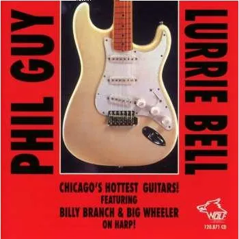 Zahraniční hudba CD Lurrie Bell: Chicago's Hottest Guitars! 2025