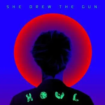Zahraniční hudba CD She Drew The Gun: Howl 2024