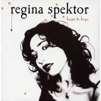 Zahraniční hudba CD Regina Spektor: Begin To Hope 2013